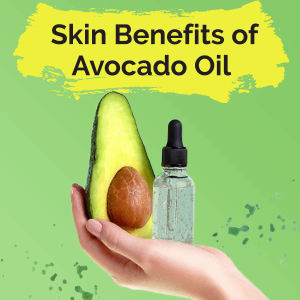 Skin Benefits of Avocado Oil