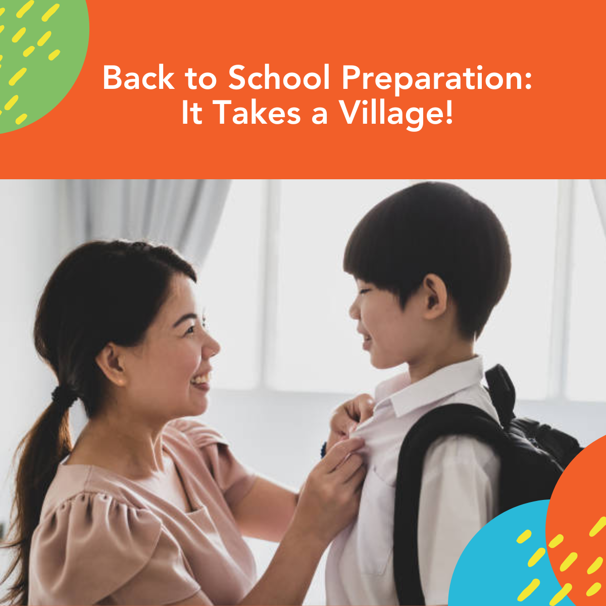 Back to School Preparation: It Takes a Village!